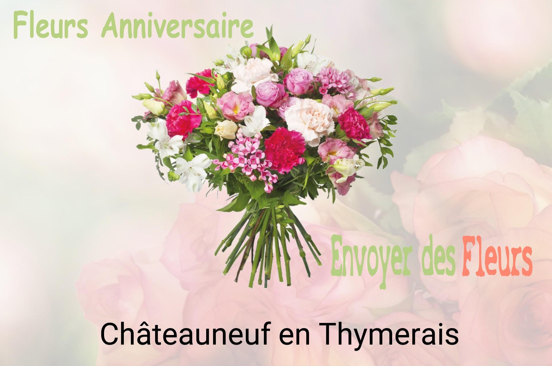 Bouquet de fleurs d’anniversaire livré à Châteauneuf-en-Thymerais